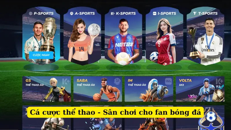 Cá cược thể thao - Sân chơi cho fan bóng đá